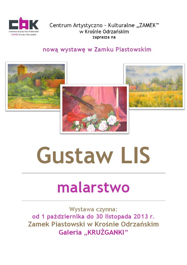 Plakat - Wystawa Gustaw LIS 2013
